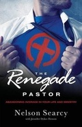 Cover: The Renegade Pastor - Baker Academic, Div of Baker Publishing Group
