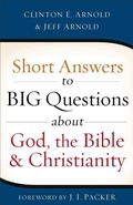 Cover: Short Answers to Big Questions about God, the Bible, and Christianity - Baker Academic, Div of Baker Publishing Group