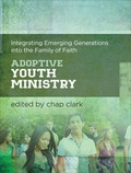 Cover: Adoptive Youth Ministry - Baker Academic, Div of Baker Publishing Group