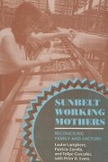 Cover: Sunbelt Working Mothers - Cornell University Press
