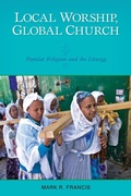 Cover: Local Worship, Global Church - Liturgical Press