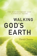 Cover: Walking God's Earth - Liturgical Press