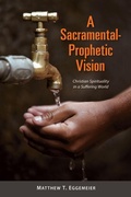 Cover: A Sacramental-Prophetic Vision - Liturgical Press