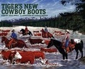 Cover: Tiger's New Cowboy Boots - Red Deer College Press,Canada