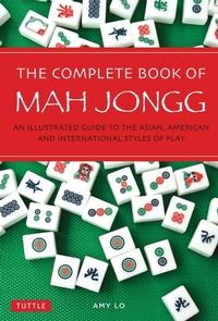 Enlarge image Cover: The Complete Book of Mah Jongg - Tuttle Publishing