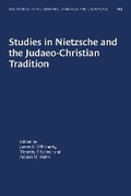 Cover: Studies in Nietzsche and the Judaeo-Christian Tradition - The University of North Carolina Press