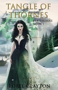 Cover: Tangle of Thornes - Lorel Clayton