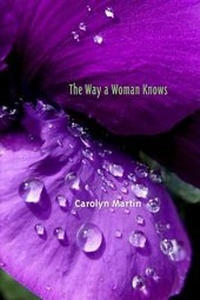 Enlarge image Cover: The Way a Woman Knows - Poetry Box