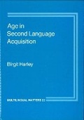 Cover: Age in Second Language Acquisition - Multilingual Matters