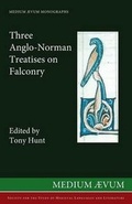 Cover: Three Anglo-Norman Treatises on Falcony - Ssmll