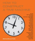Cover: How to Construct a Time Machine - Milton Keynes Gallery
