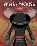 Cover: Ninja Mouse - Self Publisher