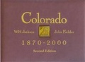 Cover: Colorado 1870 - 2000 - John Fielder Publishing