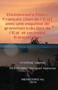 Cover: Dictionnaire Dan - Francais (Dan de l'Est) - MeaBooks Inc.