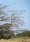 Cover: Manding-English Dictionary. Maninka, Bamana Vol. 1. - MeaBooks Inc.