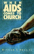 Cover: When AIDS Comes to Church - Westminster/John Knox Press,U.S.