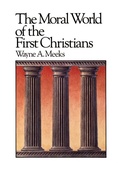 Cover: The Moral World of the First Christians - Westminster/John Knox Press,U.S.