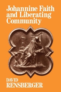 Abbildung von: Johannine Faith and Liberating Community - Westminster/John Knox Press,U.S.