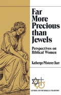 Cover: Far More Precious than Jewels - Westminster/John Knox Press,U.S.