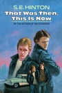 Cover: That Was Then, This Is Now - Penguin Books Ltd