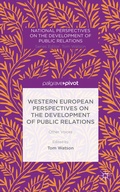 Cover: Western European Perspectives on the Development of Public Relations - Palgrave Pivot