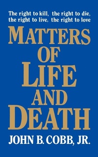 Enlarge image Cover: Matters of Life and Death - Westminster/John Knox Press,U.S.