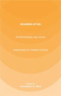 Cover: Meanings of ME: Interpersonal and Social Dimensions of Chronic Fatigue - Palgrave Macmillan