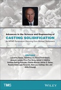 Cover: Advances in the Science and Engineering of Casting Solidification - Wiley