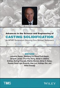 Enlarge image Cover: Advances in the Science and Engineering of Casting Solidification - Wiley
