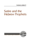 Cover: Satire and the Hebrew Prophets - Westminster/John Knox Press,U.S.