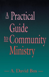 Enlarge image Cover: A Practical Guide to Community Ministry - Westminster/John Knox Press,U.S.