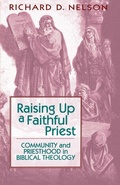 Cover: Raising Up a Faithful Priest - Westminster/John Knox Press,U.S.