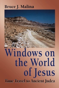 Abbildung von: Windows on the World of Jesus, Third Edition, Revised and Expanded - Westminster/John Knox Press,U.S.