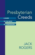 Cover: Presbyterian Creeds - Westminster/John Knox Press,U.S.