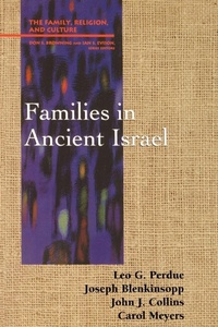 Enlarge image Cover: Families in Ancient Israel - Westminster/John Knox Press,U.S.
