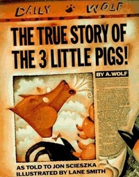 Abbildung von: The True Story of the Three Little Pigs - Viking Children's Books