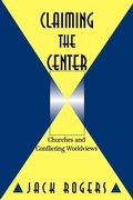 Cover: Claiming the Center - Westminster/John Knox Press,U.S.