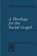Cover: A Theology for the Social Gospel - Westminster/John Knox Press,U.S.