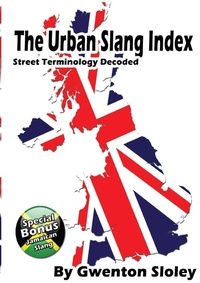 Enlarge image Cover: THE Urban Slang Index - Lulu.com