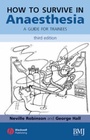 Cover: How to Survive in Anaesthesia - Wiley-Blackwell