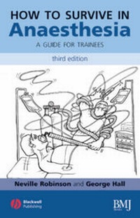 Enlarge image Cover: How to Survive in Anaesthesia - Wiley-Blackwell
