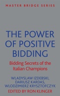 Cover: The Power of Positive Bidding - Peter Crawley
