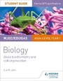 Cover: WJEC/Eduqas Biology AS/A Level Year 1 Student Guide: Basic biochemistry and cell organisation - Philip Allan Updates