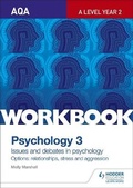 Cover: AQA Psychology for A Level Workbook 3 - Hodder Education
