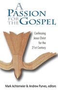 Cover: A Passion for the Gospel - Westminster/John Knox Press,U.S.