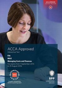 Abbildung von: FIA Managing Costs and Finances MA2 - BPP Learning Media