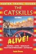 Cover: The Catskills Alive! - Hunter Publishing