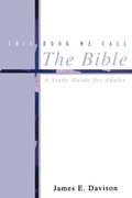 Cover: This Book We Call the Bible - Westminster/John Knox Press,U.S.
