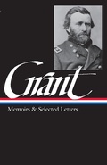 Cover: Ulysses S. Grant: Memoirs & Selected Letters (LOA #50) - Library of America