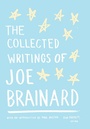 Cover: The Collected Writings of Joe Brainard - Library of America